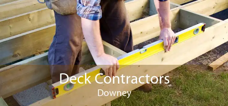 Deck Contractors Downey