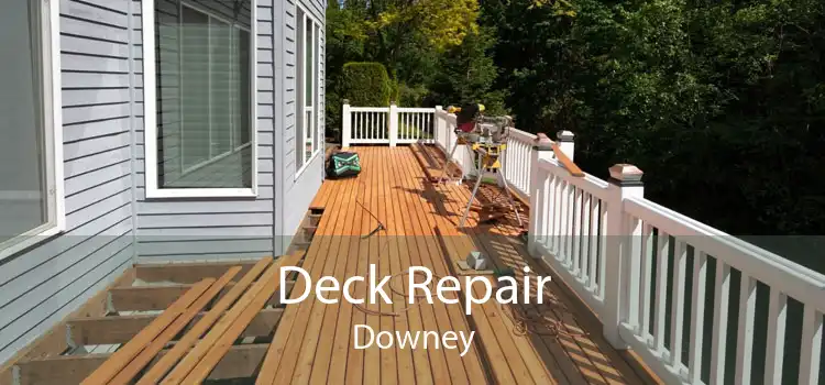 Deck Repair Downey